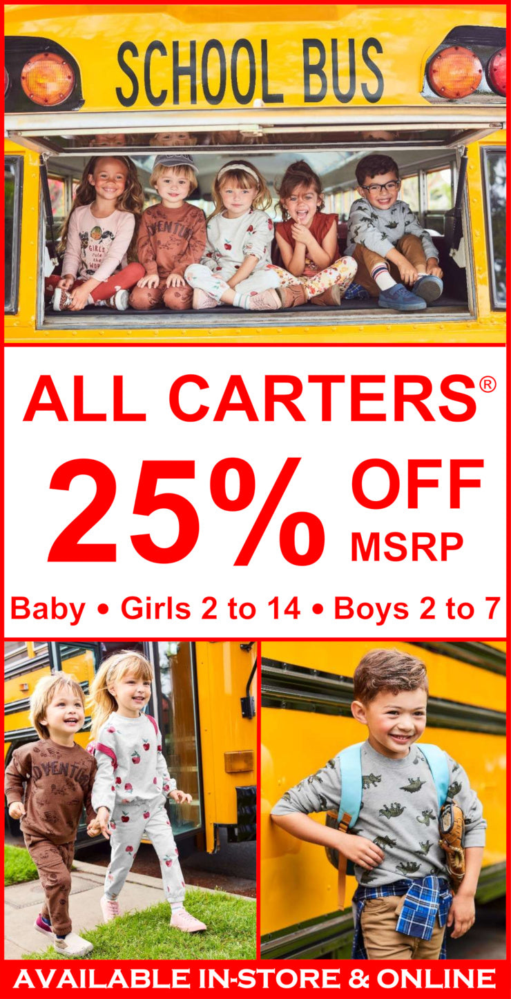 A promotional retail graphic for All Carters featuring a large red discount message reading '25% OFF MSRP' on a white background, with school bus imagery at the top and children wearing apparel in smaller photos below. Text also says 'AVAILABLE IN-STORE & ONLINE' at the bottom.